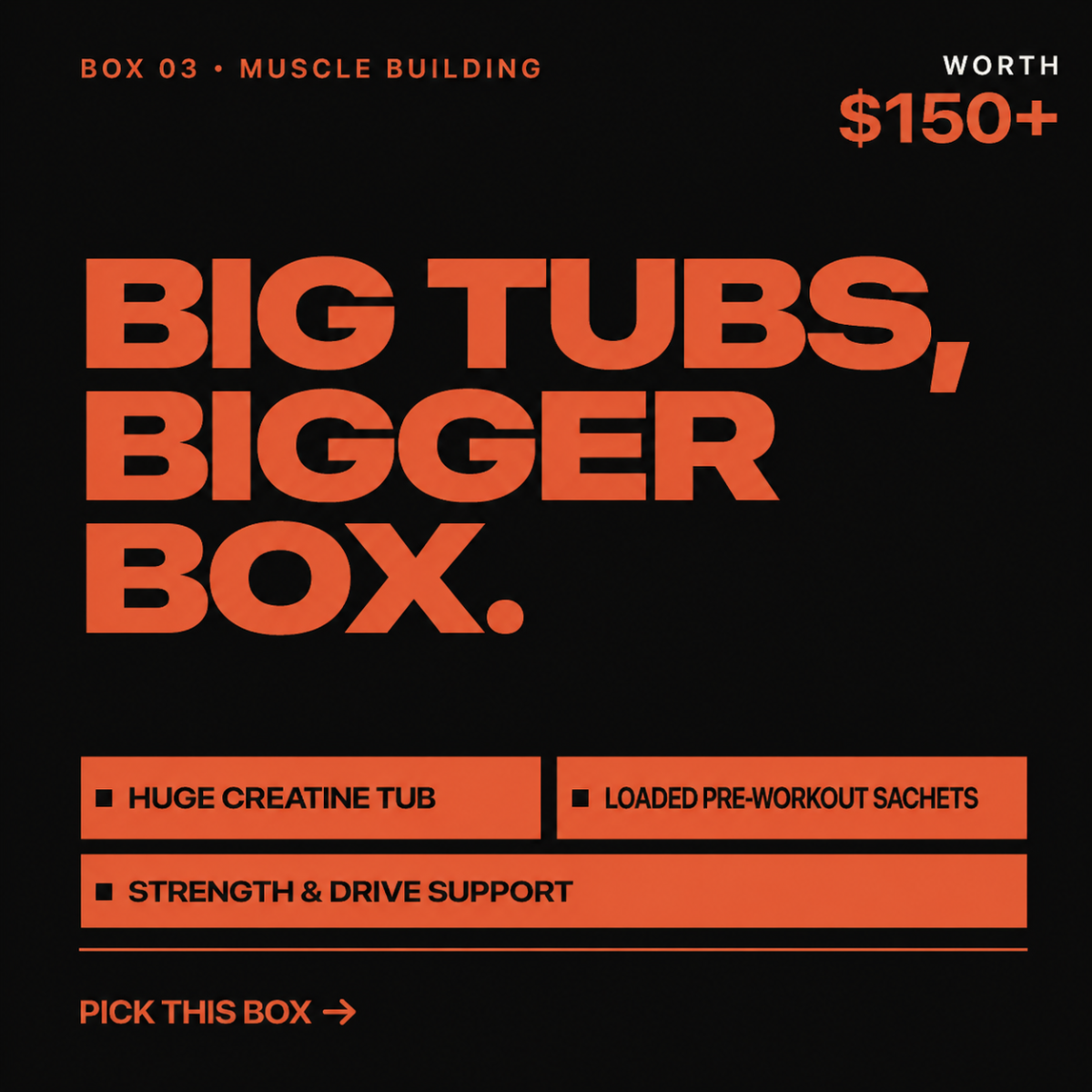 Box 03 Muscle Building — worth $150+. Creatine, hydration, protein sachets, shaker.